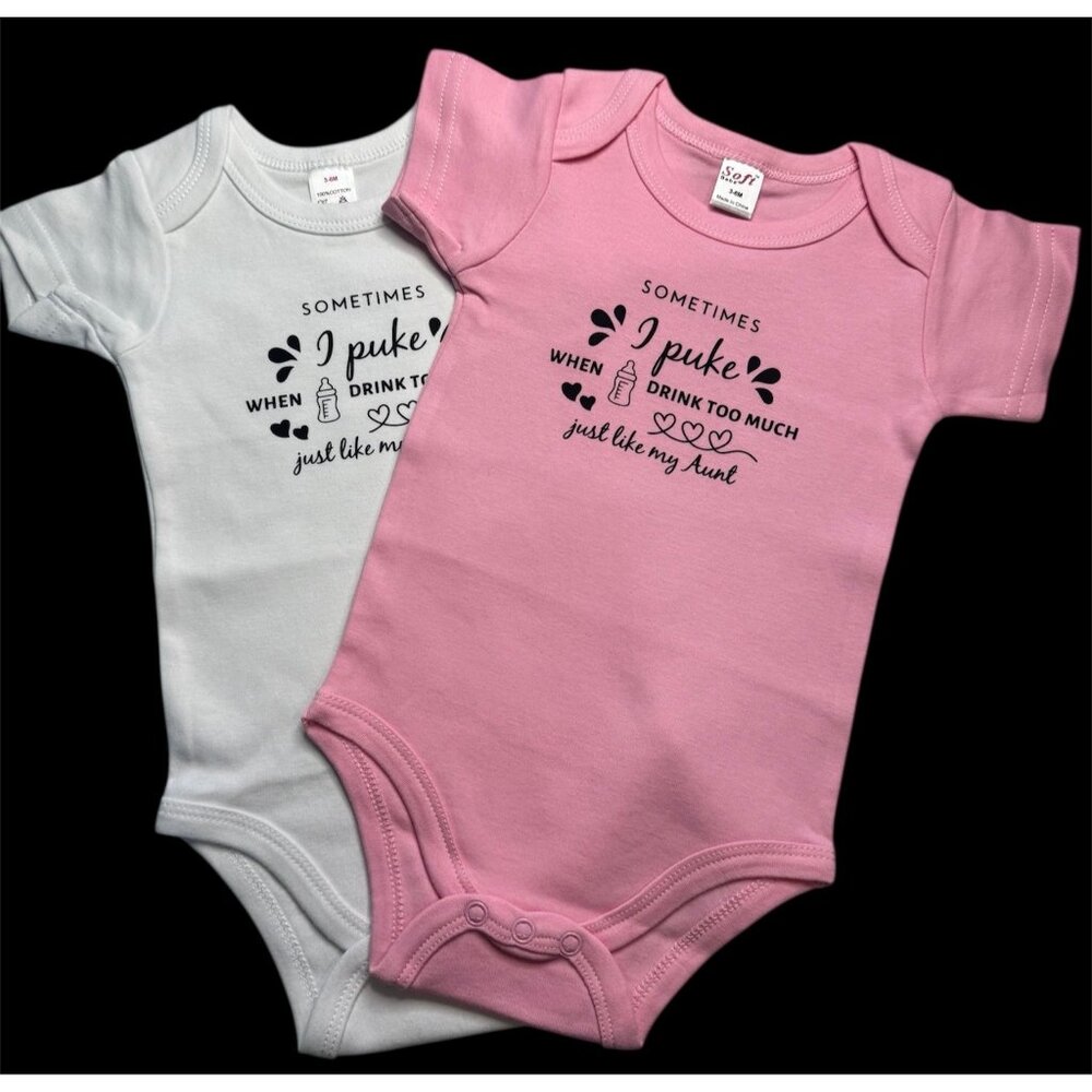 Sometimes I puke-Like my Aunt Infant onesie*ALWAYS BRAND NEW*
